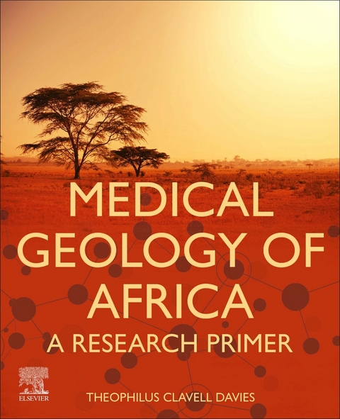 Medical Geology of Africa -  Theophilus Clavell Davies