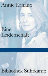 Eine Leidenschaft -  Annie Ernaux