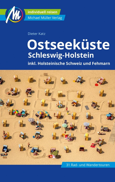 Ostseeküste Schleswig-Holstein Reiseführer Michael Müller Verlag -  Dieter Katz