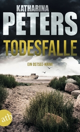 Todesfalle -  Katharina Peters