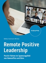 Remote Positive Leadership - Bettina Hantmann-Willmes