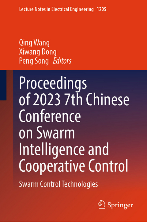 Proceedings of 2023 7th Chinese Conference on Swarm Intelligence and Cooperative Control - 