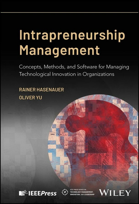 Intrapreneurship Management -  Rainer Hasenauer,  Oliver Yu