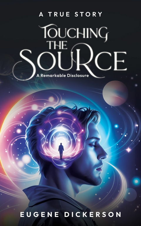 Touching the Source -  Eugene Dickerson