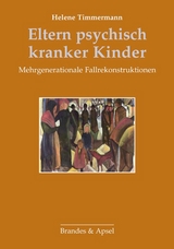 Eltern psychisch kranker Kinder - Helene Timmermann