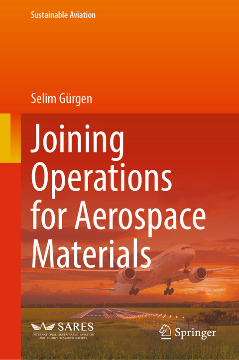 Joining Operations for Aerospace Materials - 