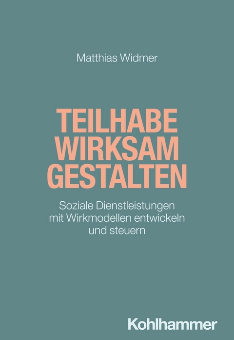 Teilhabe wirksam gestalten -  Matthias Widmer