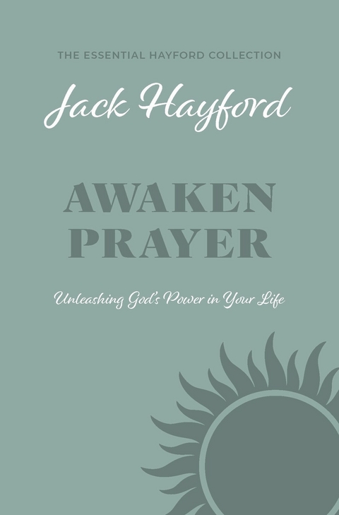 Awaken Prayer -  Jack Hayford