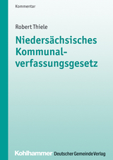 Niedersächsisches Kommunalverfassungsgesetz - Thiele, Robert