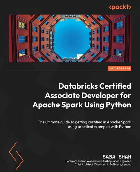 Databricks Certified Associate Developer for Apache Spark Using Python -  Saba Shah