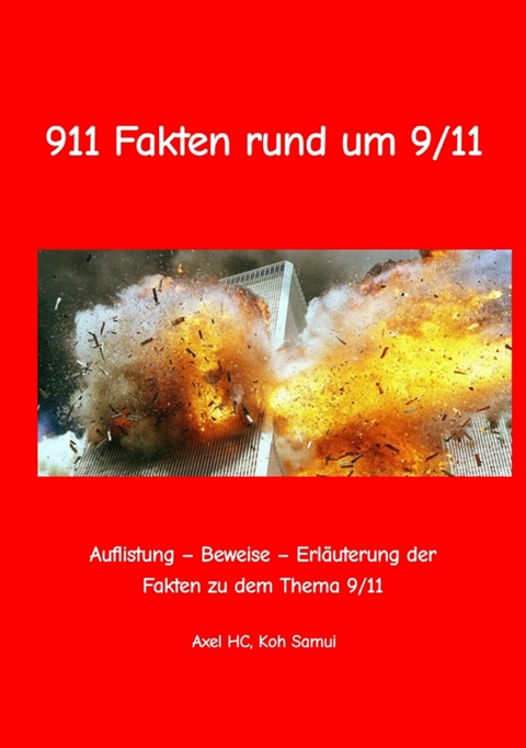 911 Fakten rund um 9/11 - Axel HC