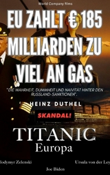 EU zahlt € 185 Milliarden zu viel an Gas - Heinz Duthel