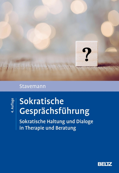 Sokratische Gesprächsführung -  Harlich H. Stavemann