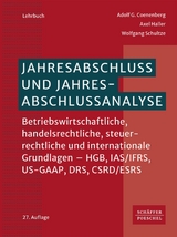 Jahresabschluss und Jahresabschlussanalyse -  Adolf G. Coenenberg,  Axel Haller,  Wolfgang Schultze