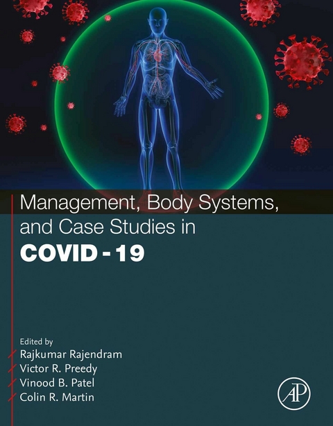 Management, Body Systems, and Case Studies in COVID-19 - 