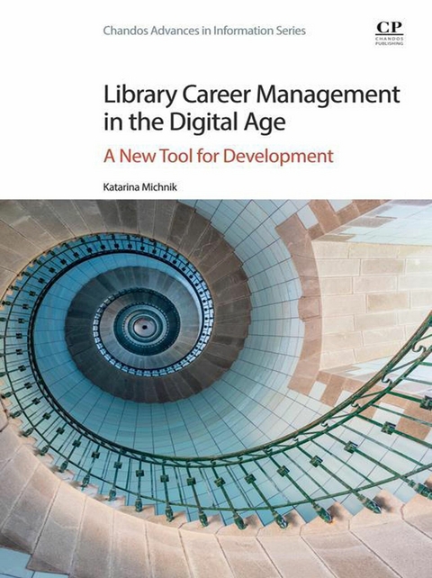 Library Career Management in the Digital Age -  Katarina Michnik