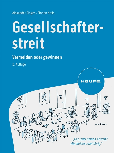 Gesellschafterstreit -  Florian Kreis,  Alexander Singer