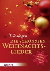 Wir singen die schönsten Weihnachtslieder - 