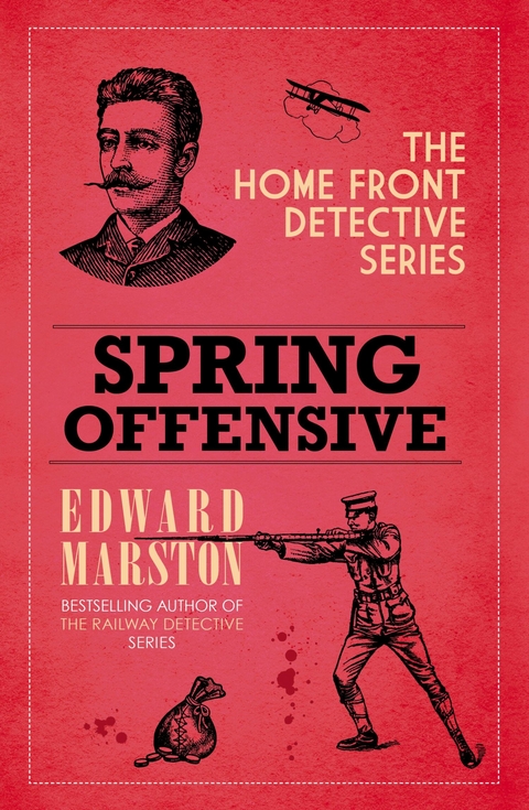 Spring Offensive -  Edward Marston