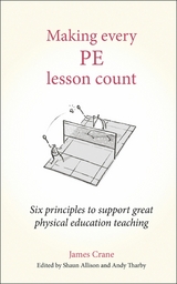 Making Every PE Lesson Count - James Crane