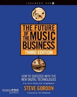 The Future of the Music Business - Gordon, Steve