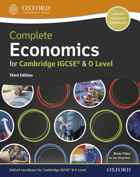 Complete Economics for Cambridge IGCSE(R) and O Level -  Dan Moynihan,  Brian Titley