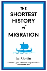 The Shortest History of Migration - Ian Goldin