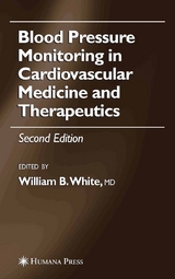 Blood Pressure Monitoring in Cardiovascular Medicine and Therapeutics - 