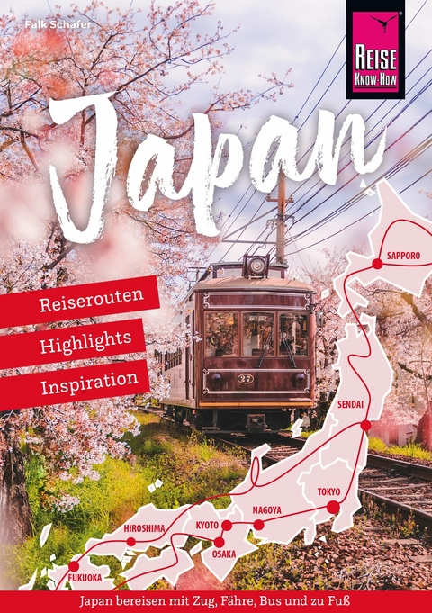 Japan - Reiserouten, Highlights, Inspiration -  Falk Schäfer