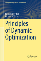 Principles of Dynamic Optimization - Piernicola Bettiol, Richard B. Vinter