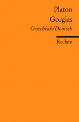 Gorgias. Griechisch/Deutsch -  Platon