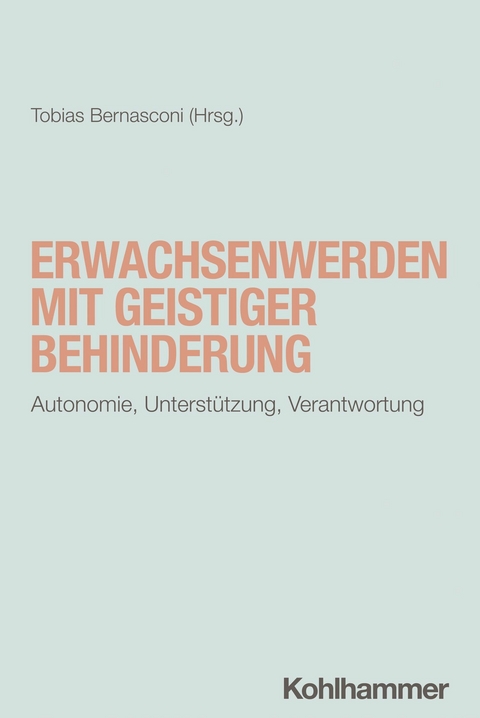 Erwachsenwerden mit geistiger Behinderung - 