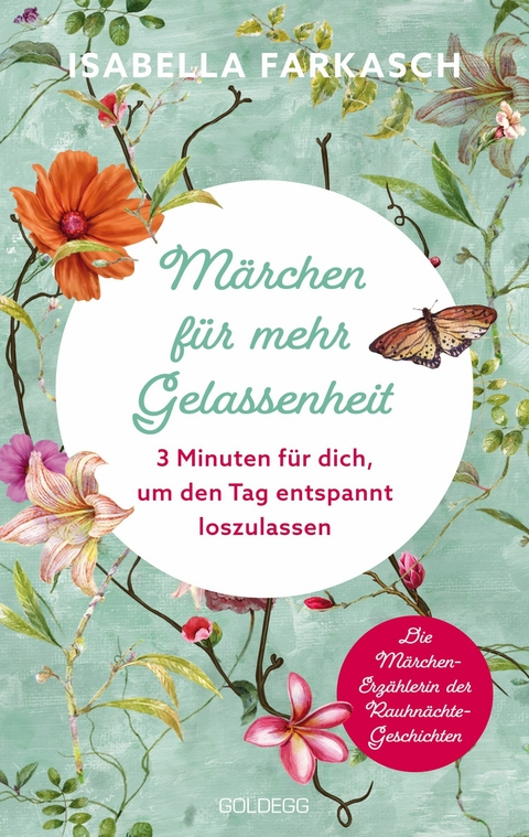 Märchen für mehr Gelassenheit -  Isabella Farkasch