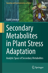 Secondary Metabolites in Plant Stress Adaptation - Nabil Semmar