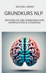 Grundkurs: NLP - Michael Harms