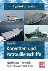 Korvetten und Patrouillenschiffe - Hans Karr