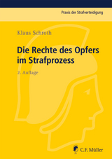 Die Rechte des Opfers im Strafprozess - Klaus Schroth