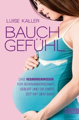 Bauch-Gefühl - Luise Kaller