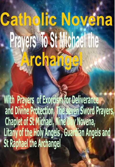 Catholic Novena Prayers to St Michael the Archangel -  Catholic Common Prayers