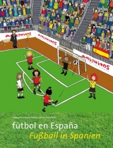 fútbol en España / Fußball in Spanien - Buschhorn-Walter, Juliane; von Holten, Claudia