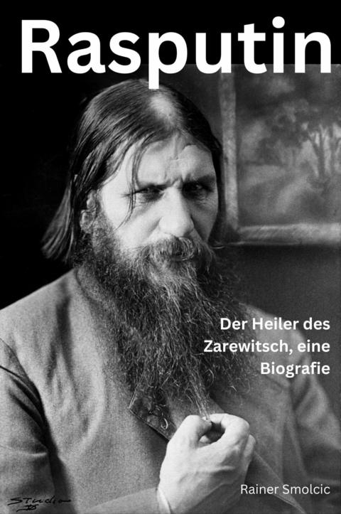 Rasputin -  Rainer Smolcic