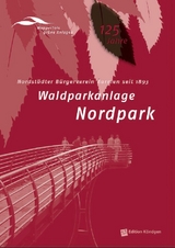 Waldparkanlage Nordpark - Antonia Dinnebier, Martin Lücke, Margot Sundermann, Heiko Schnickmann, Franz-Josef Franken, Peter Ehm, Eva-Maria und Horst Pohlmann