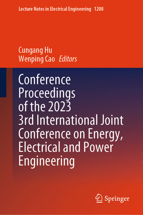Conference Proceedings of the 2023 3rd International Joint Conference on Energy, Electrical and Power Engineering - 