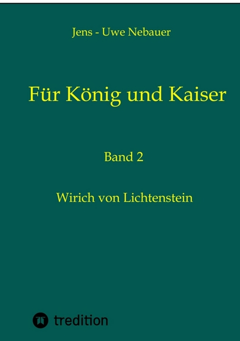 Für König und Kaiser -  Jens - Uwe Nebauer