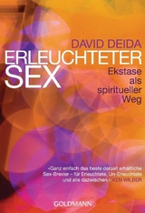 Erleuchteter Sex - David Deida