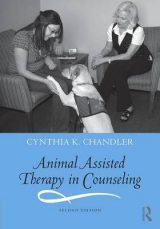 Animal Assisted Therapy in Counseling - Chandler, Cynthia K.