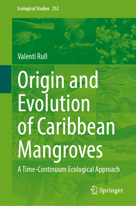 Origin and Evolution of Caribbean Mangroves -  Valentí Rull