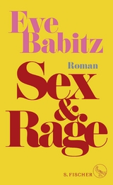 Sex & Rage -  Eve Babitz