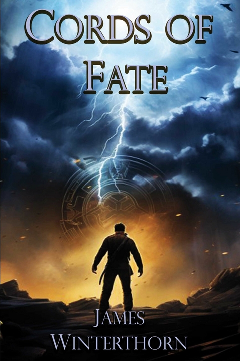 Cords of Fate -  James Winterthorn