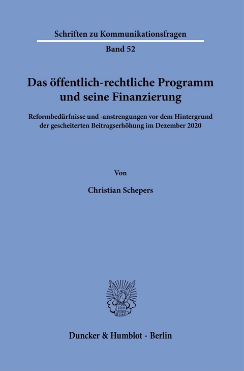 Das öffentlich-rechtliche Programm und seine Finanzierung. -  Christian Schepers